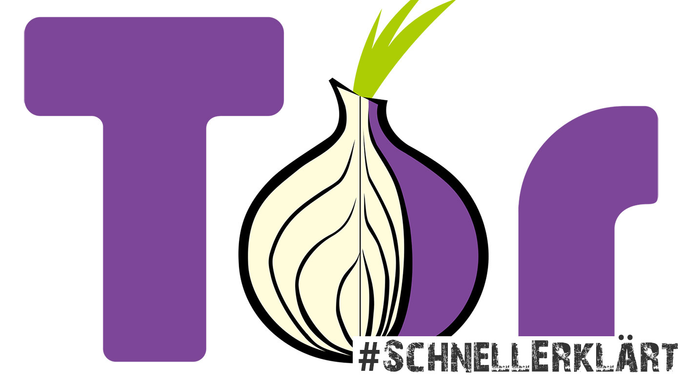 #SchnellErklärt: Anonym surfen mit Tor