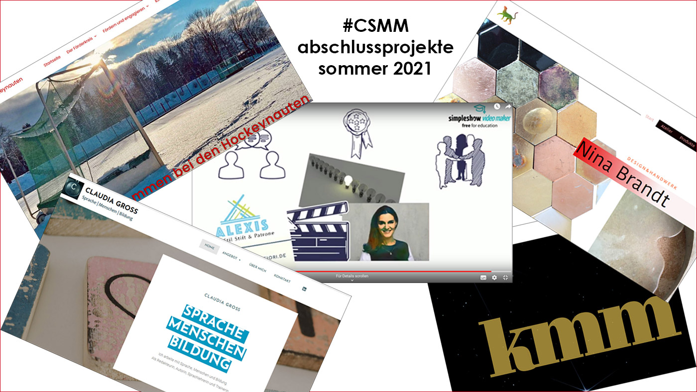 #CSMM-Abschlussprojekte 2021 - Content- und Social-Media-Management